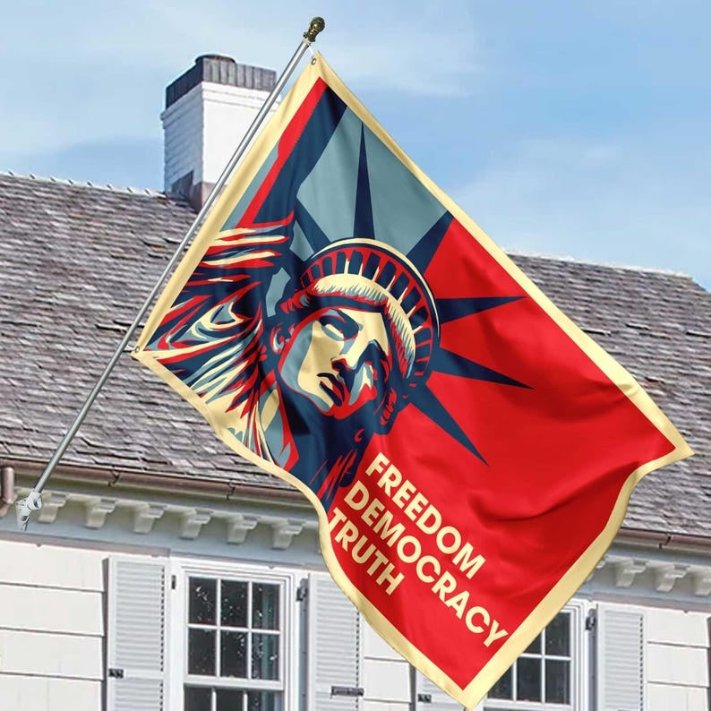 Freedom Democracy Truth Flag: Political Activist Yard & House Decor Flag