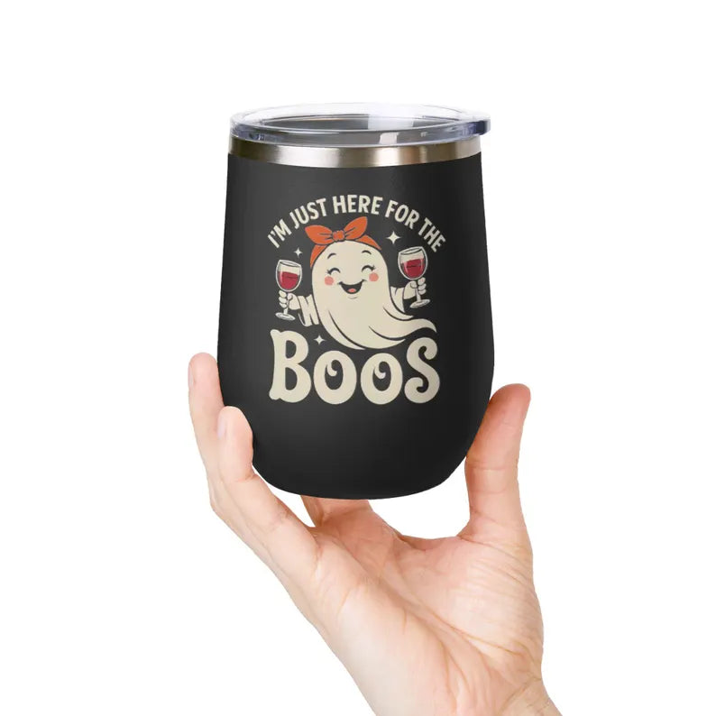 Halloween Wine Tumbler I'm Just Here for the Boos