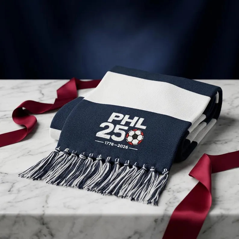 PHL 250 Philadelphia 2026 Soccer Scarf